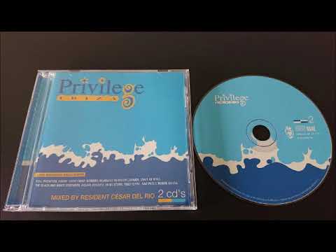 Privilege Ibiza CD.02 (Mixed By César Del Rio) 1998
