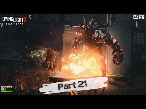 DYING LIGHT 2 Walkthrough Gameplay Part 21- |Without Weapon |(FULL GAME)