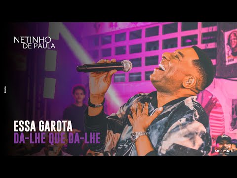 Essa Garota - Netinho
