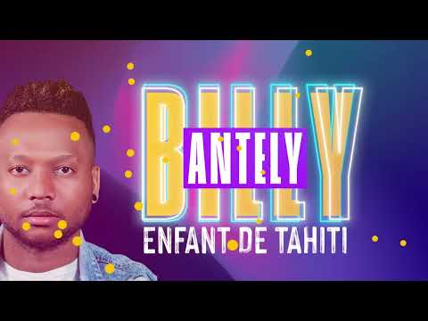 Billy tahiti : ANTELY « vidéo lirics »