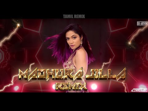 Dj ArviN - Madhura Jilla (Official Video Remix) Throwback Remix #2017