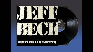 Jeff Beck - Too Much To Lose - HiRes Vinyl Remaster