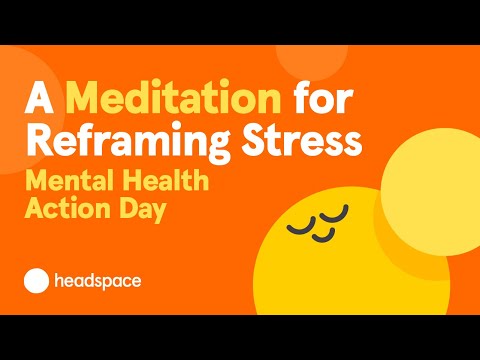 A 10-Minute Meditation for Stress from Headspace