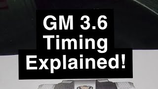 GM 3.6, 3.0, & 2.8 Timing Codes and What they mean!