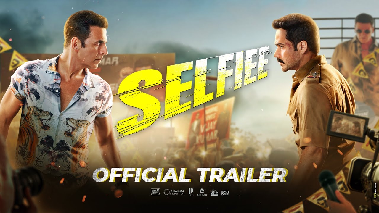 Selfiee (2023) Bollywood Hindi Full Movie PreDvD Download release lyrics