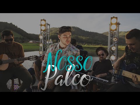 Pedro Felipe | Nosso Palco [Clipe Oficial]