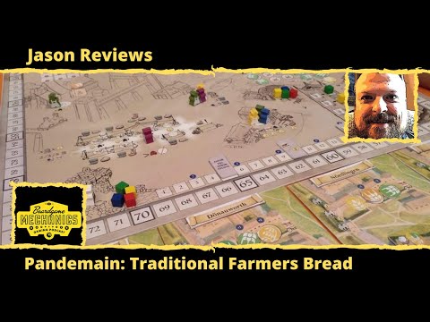 Jason's Board Game Diagnostics of Pandemain: Traditional Farmer's Bread