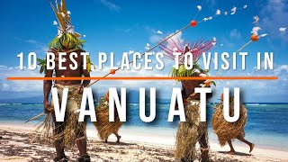 TOP 10 Places to Visit in Vanuatu | Travel Video | Travel Guide | SKY Travel