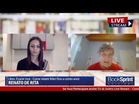 Renato De Rita presenta in diretta il suo libro "Essere eroi - Come vivere felici fino a cento anni"