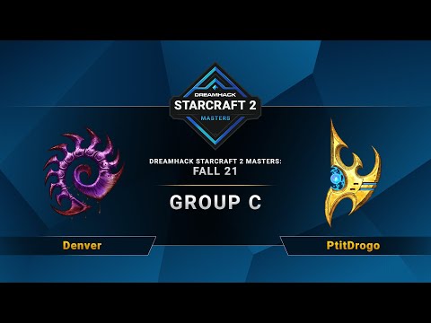 SC2 - Denver vs. PtitDrogo - DreamHack SC2 Masters 2021: Fall - Group C - EU