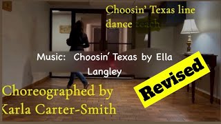 Choosin’ Texas line dance demo Revised, CO by Karla Carter-Smith🎵 Choosin’ Texas by Ella Langley