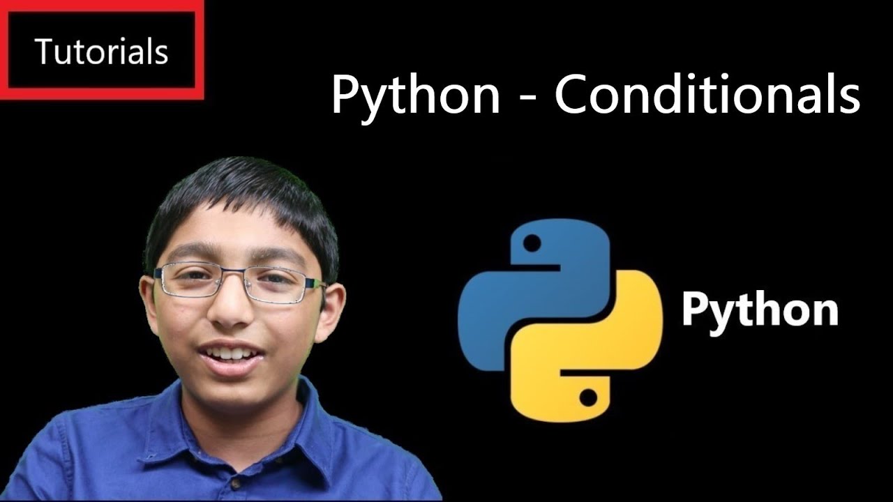 Python - Lesson 5 - Conditionals