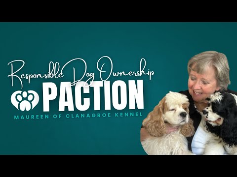 Maureen of Clanagroe Kennel - Responsible Dog Ownership Series
