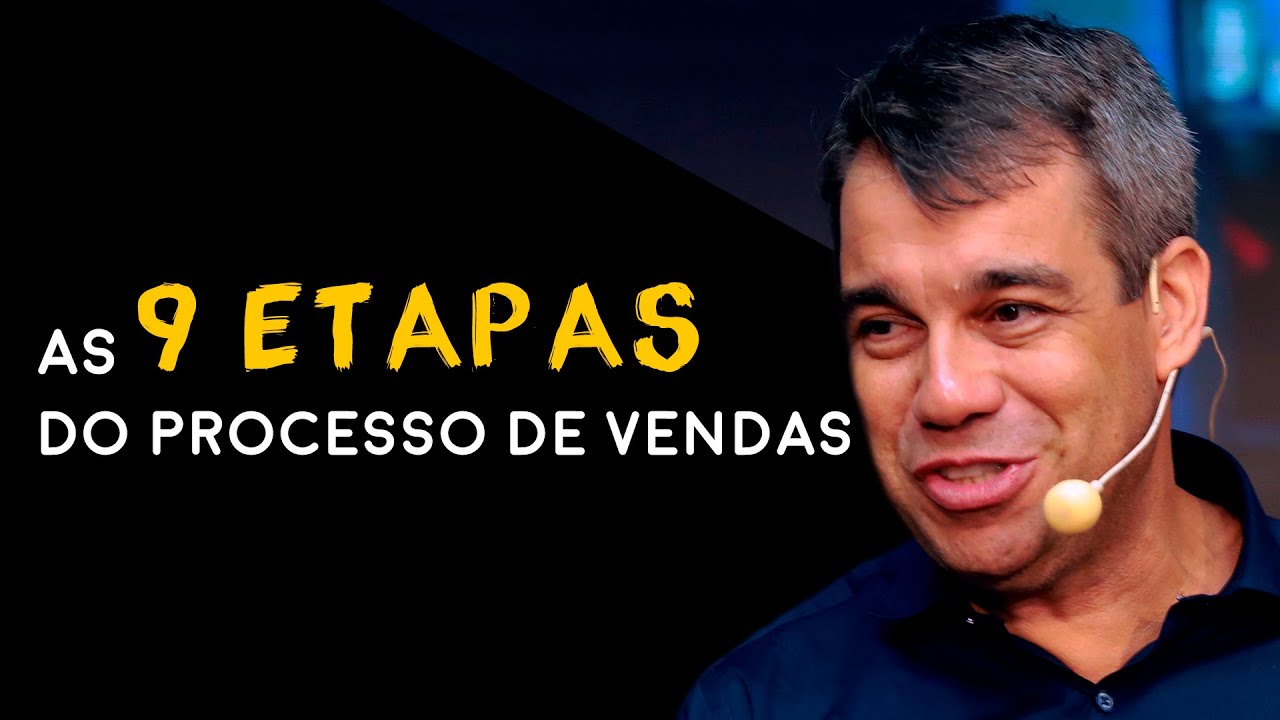 AS 9 ETAPAS DO PROCESSO DE VENDAS