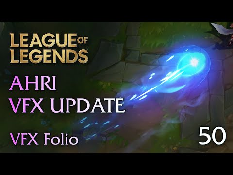 [VFX Folio] Ahri VFX Update