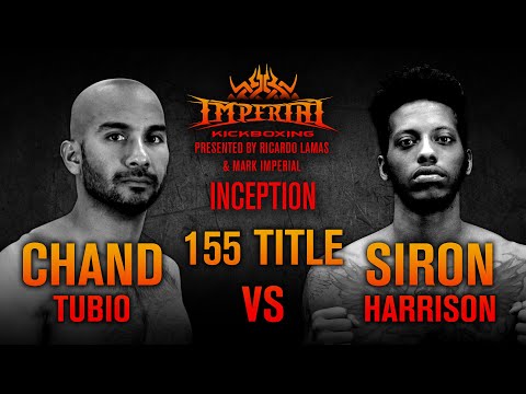 Imperial Kickboxing Inception Nov 8th, 2019 - Chand Tubio vs Siron Harrison