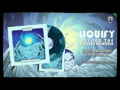 Liquify - Beyond the Frozen Horizon (Vinyl Release 2025)