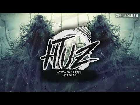 Mission One & RAYM - Lost Souls