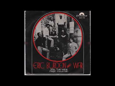 Eric Burdon & War - Spill The Wine (single edit) (1970)