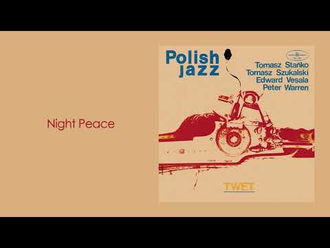 Tomasz Stańko, Tomasz Szukalski, Edward Vesala, Peter Warren - Night Peace [Official Audio]