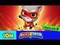 🦸⚡HEROES WANTED 🦸⚡ Talking Tom Hero Dash (Official Trailer 2) 🦸⚡HEROES WANTED 🦸⚡ Talking Tom Hero Dash (Official Trailer 2)