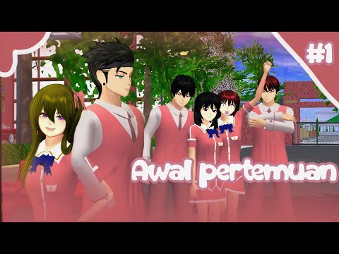 (AWAL PERTEMUAN) part #1 #sakuraschoolsimulator #sakura #dramasakuraschoolsimulator