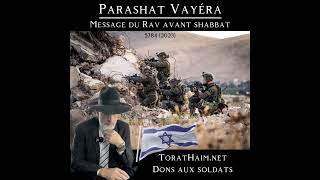 Parashat Vayéra 5784 (2023) Message du Rav avant Shabbat 🇮🇱