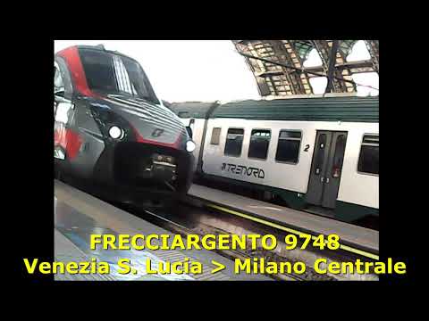 Freccia Argento 9748 Venezia S.Lucia - Milano Centrale