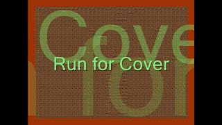 Run For Cover - Act 3