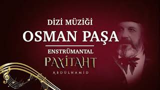 Download lagu Osman Pasa.Payitaht Abdulhamid background music. mp3 Download lagu Osman Pasa.Payitaht Abdulhamid background music. mp3