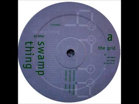 THE GRID - SWAMP THING