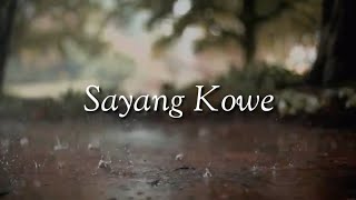 Download lagu STORY WA KEKINIAN || SAYANG KOWE mp3 Download lagu STORY WA KEKINIAN || SAYANG KOWE mp3