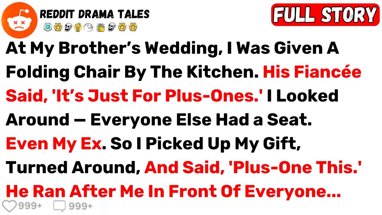 At My Brother’s Wedding, I Was Given a Folding Chair by the Kitchen... - Best Reddit Stories