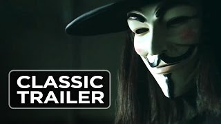 V For Vendetta - Official Trailer #1