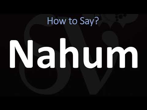 How to Pronounce Nahum? (CORRECTLY)
