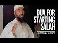 Dua for Starting Salah