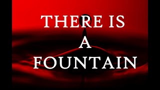 Download lagu |THERE IS A FOUNTAIN FILLED WITH BLOOD | | LYRIC VIDEO| HYMN by WILLIAM COWPER mp3