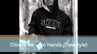 Obie Trice - No Hands (Freestyle)