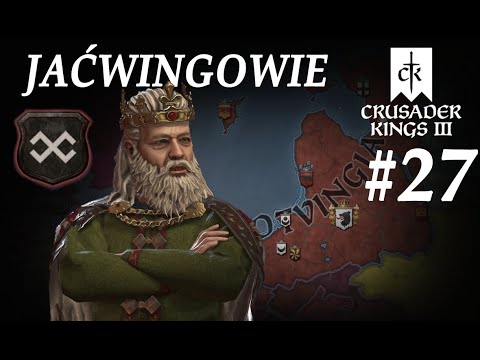Crusader Kings III - Jaćwingowie cz.27