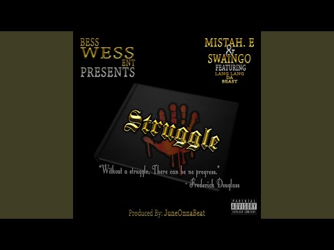 Struggle (feat. Lang Lang da Beast)