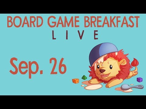 Board Game Breakfast LIVE! (Sept. 26)