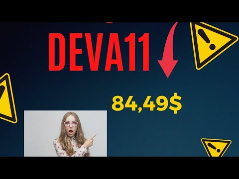 Finanças e investimentos: DEVA11 SCARING SHAREHOLDERS! AM I SELLING? 2022