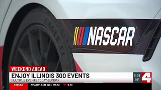 NASCAR Enjoy Illinois 300 Cup Series events rev up this weekend