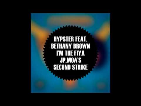 Hypster feat. Bethany Brown - I'm The Fiya (Jp.Moa's Second Strike) [Drumstep | NOIZE]