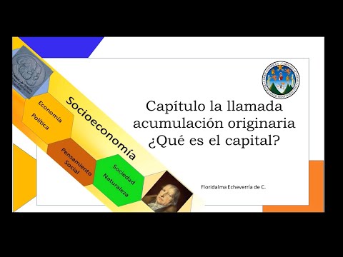 ACUMULACIÓN ORIGINARIA #3 👉 ¿Qué es el capital?👈