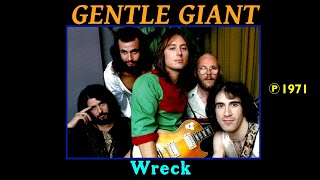 GENTLE GIANT - Wreck