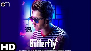 Butterfly (Full Video) Jass Bajwa Ft. Himanshi Khurana | Latest Punjabi Song 2018
