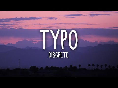 Discrete, Sistek - Typo (Lyrics) ft. Tudor, Voss |25min