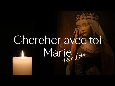 Chercher avec toi dans nos vies, Marie - Piano Voix avec paroles