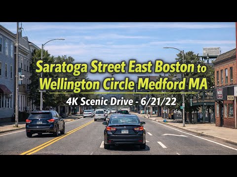 Saratoga Street, East Boston to Wellington Circle, Medford MA | 4K Scenic Drive - 6/21/22